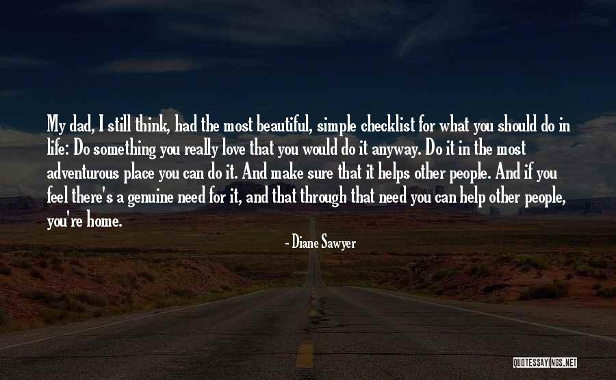 Adventurous Life Quotes By Diane Sawyer