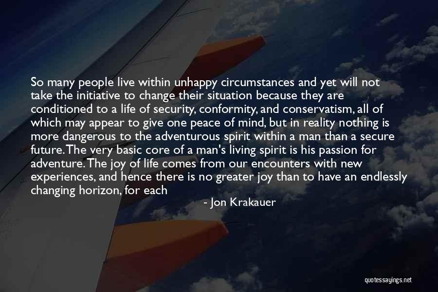 Adventurous Life Quotes By Jon Krakauer