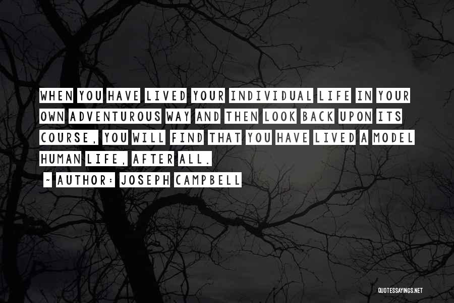 Adventurous Life Quotes By Joseph Campbell