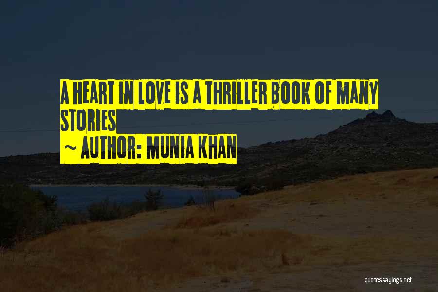 Adventurous Life Quotes By Munia Khan