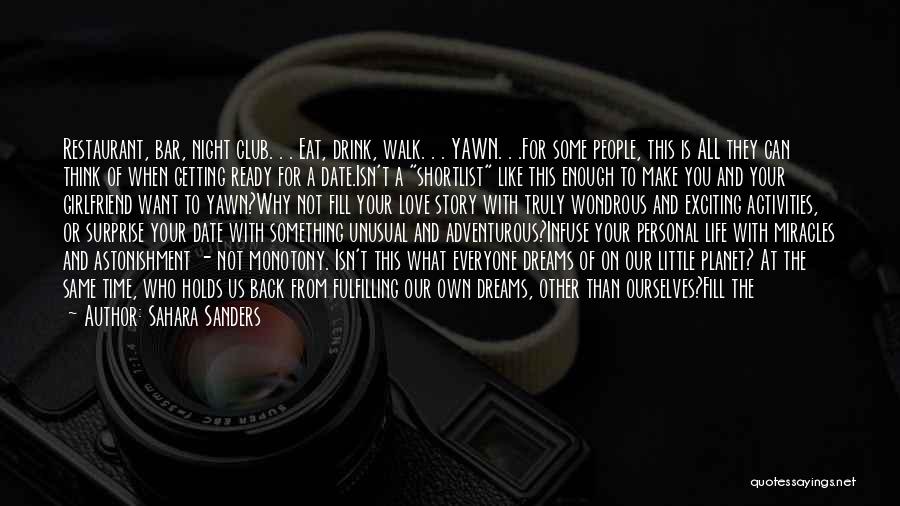 Adventurous Life Quotes By Sahara Sanders
