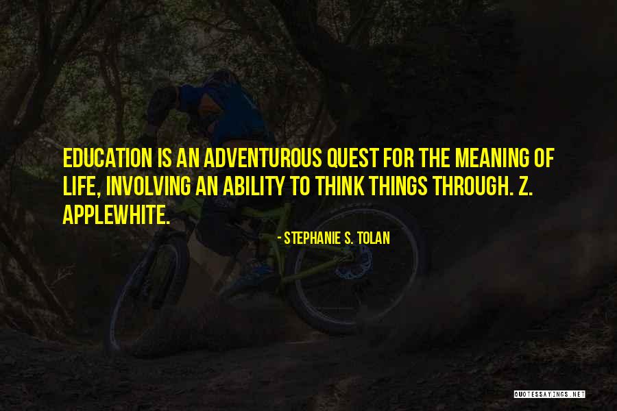 Adventurous Life Quotes By Stephanie S. Tolan