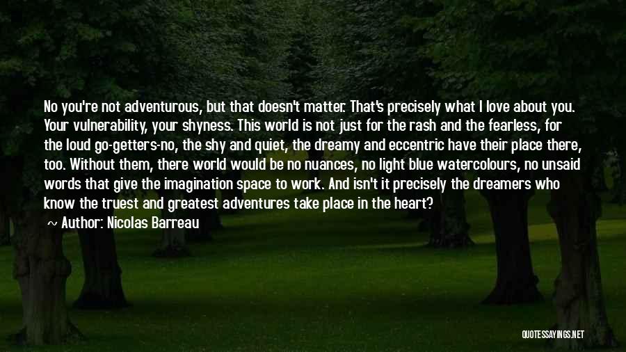 Adventurous Love Quotes By Nicolas Barreau