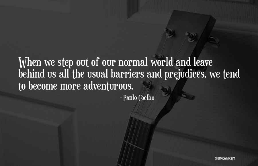 Adventurous Quotes By Paulo Coelho