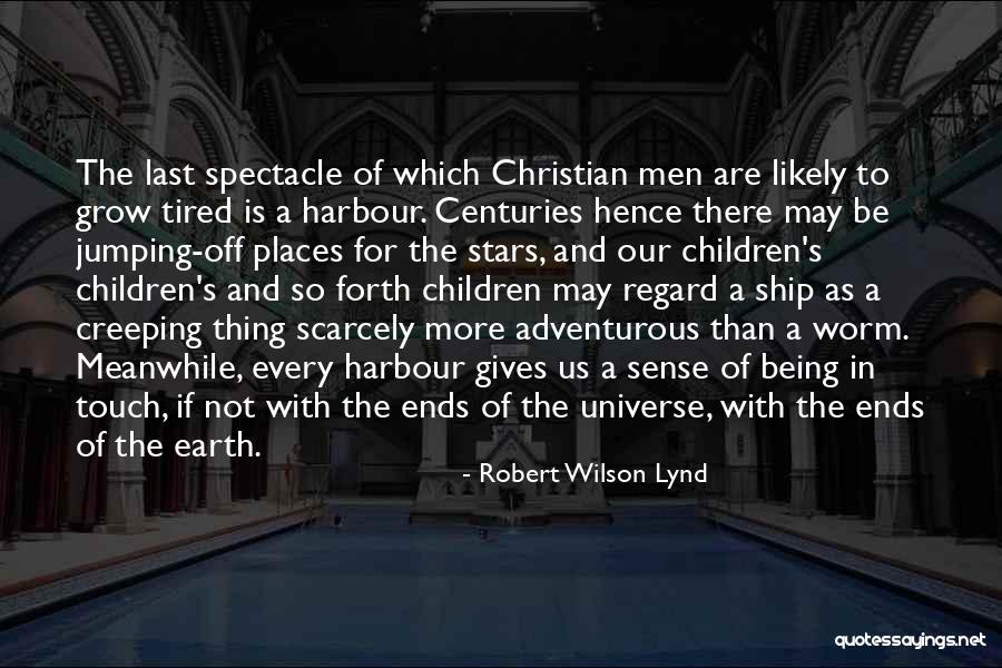 Adventurous Quotes By Robert Wilson Lynd