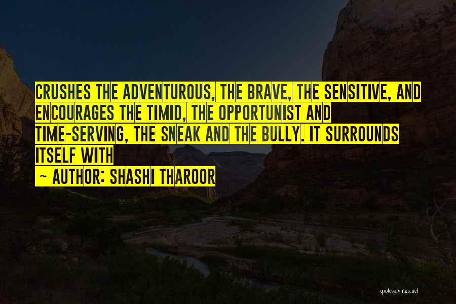 Adventurous Quotes By Shashi Tharoor