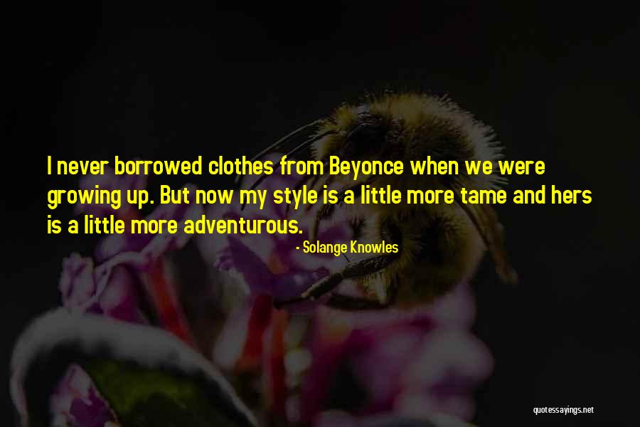 Adventurous Quotes By Solange Knowles