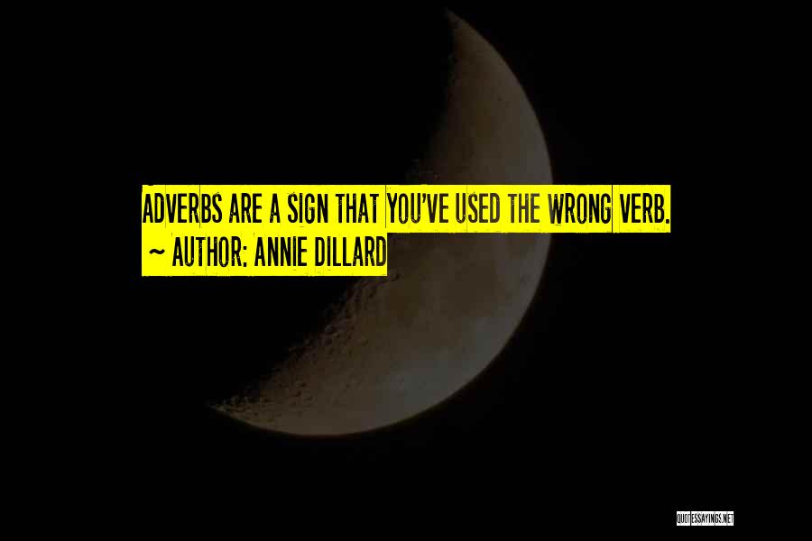 Adverbs Quotes By Annie Dillard