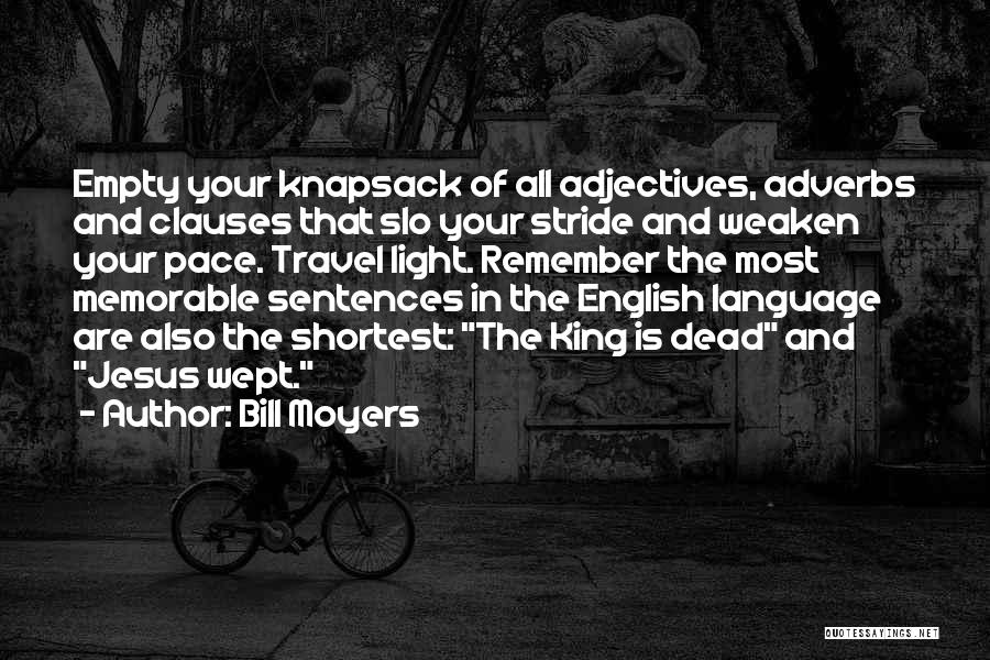 Adverbs Quotes By Bill Moyers