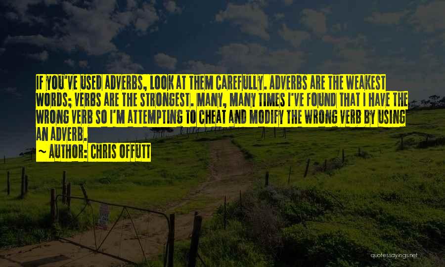 Adverbs Quotes By Chris Offutt