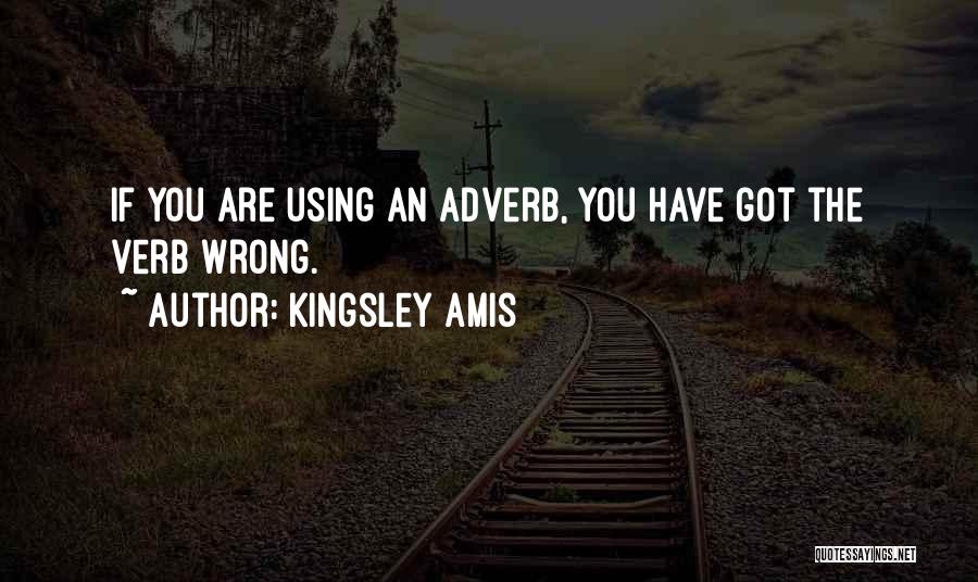 Adverbs Quotes By Kingsley Amis