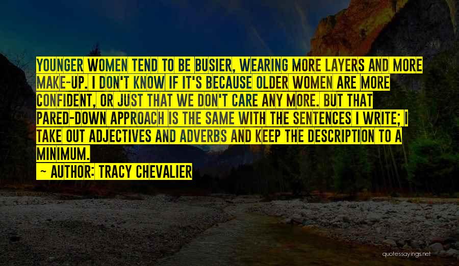 Adverbs Quotes By Tracy Chevalier