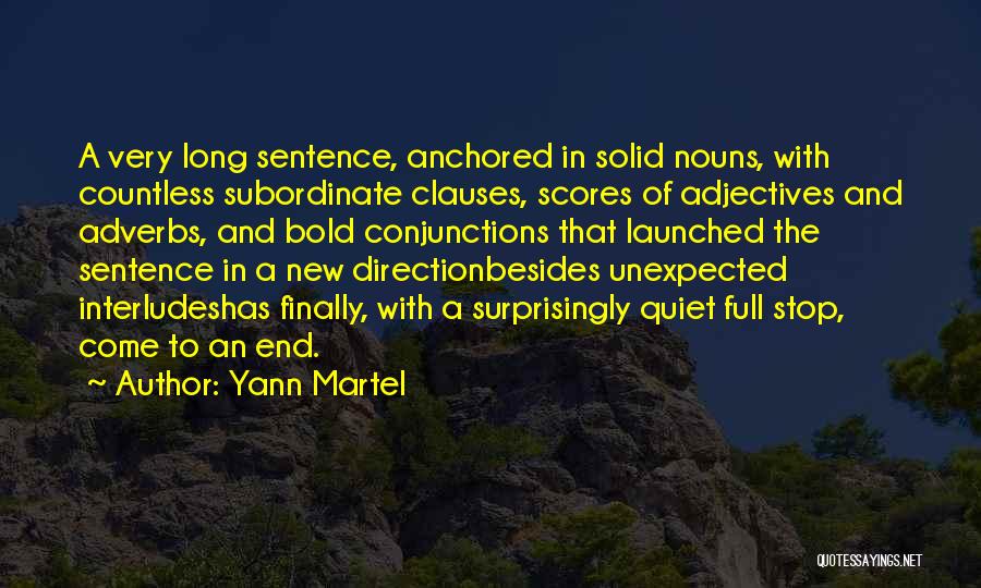 Adverbs Quotes By Yann Martel