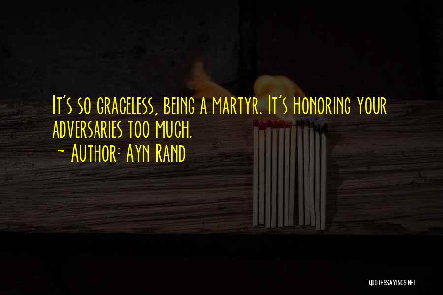 Adversaries Quotes By Ayn Rand