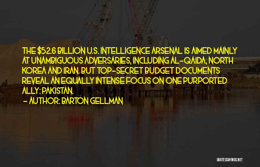 Adversaries Quotes By Barton Gellman