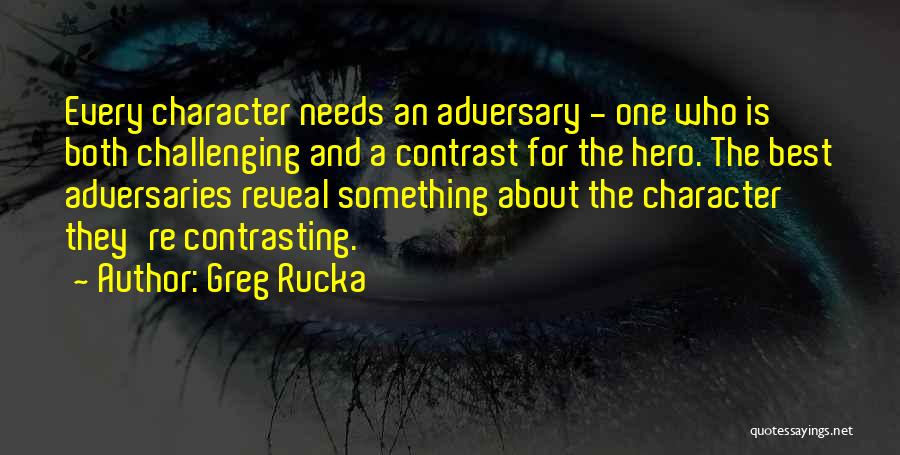 Adversaries Quotes By Greg Rucka