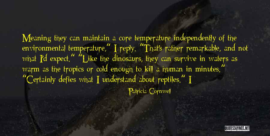 Adversarios Quotes By Patricia Cornwell Adversarios Quotes By Patricia Cornwell
