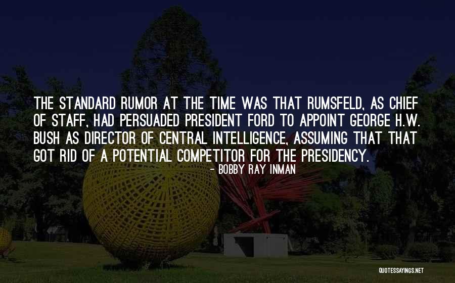 Adverse Circumstances Quotes By Bobby Ray Inman Adverse Circumstances Quotes By Bobby Ray Inman