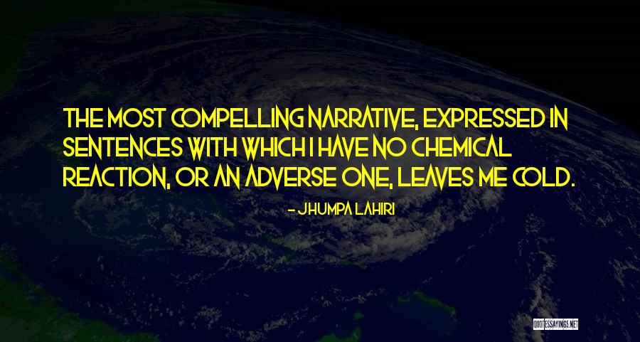 Adverse Reaction Quotes By Jhumpa Lahiri