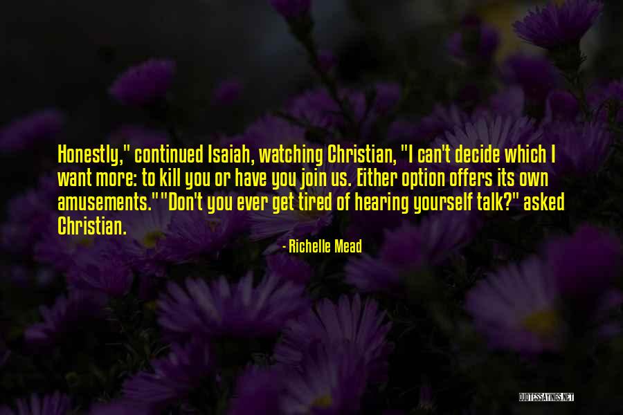Adversed Quotes By Richelle Mead Adversed Quotes By Richelle Mead