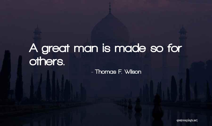Adversed Quotes By Thomas F. Wilson Adversed Quotes By Thomas F. Wilson