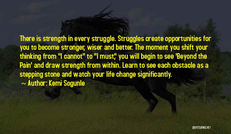 Adversity And Change Quotes By Kemi Sogunle