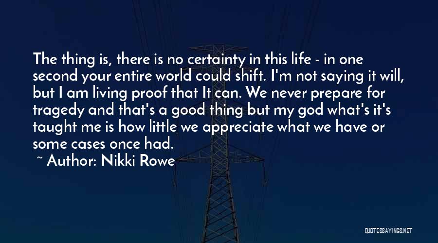 Adversity And Change Quotes By Nikki Rowe