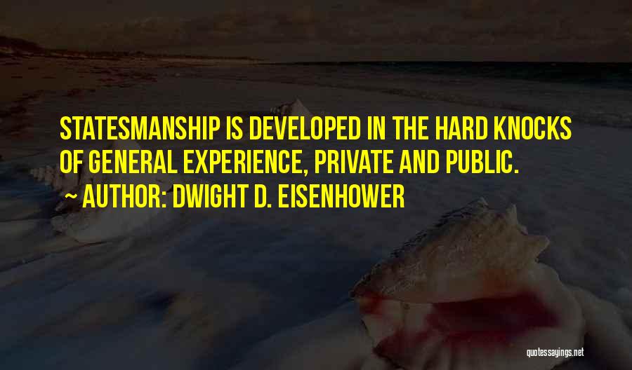 Adversity And Leadership Quotes By Dwight D. Eisenhower