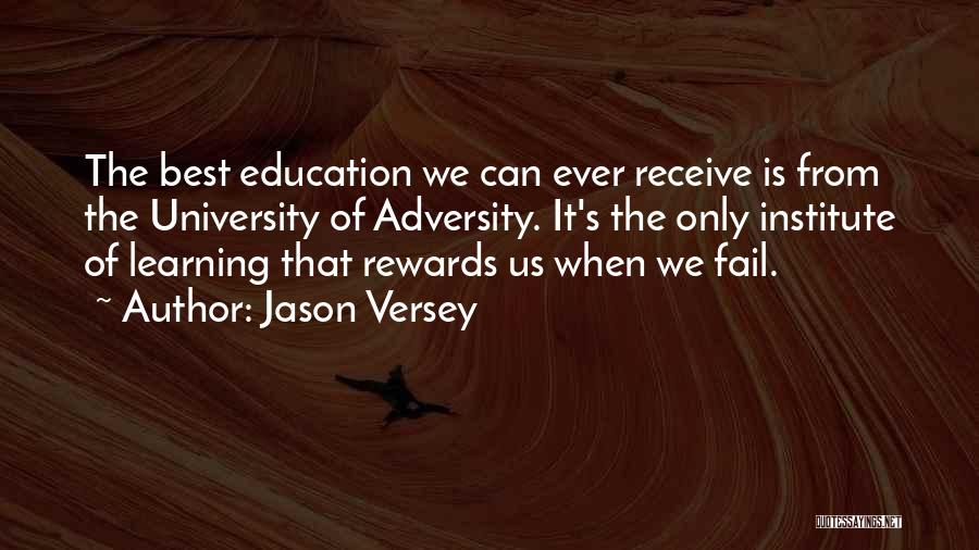 Adversity And Learning Quotes By Jason Versey