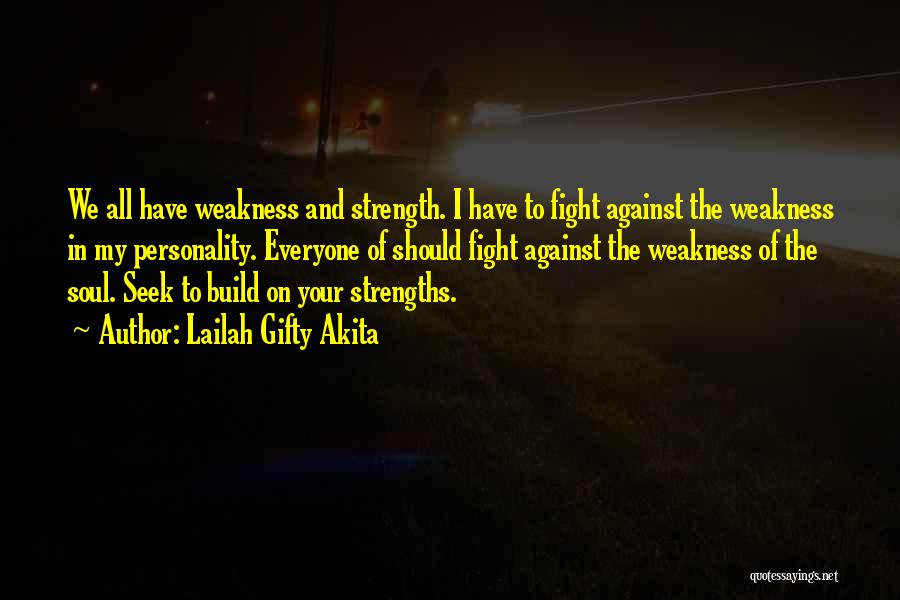 Adversity And Strength Quotes By Lailah Gifty Akita