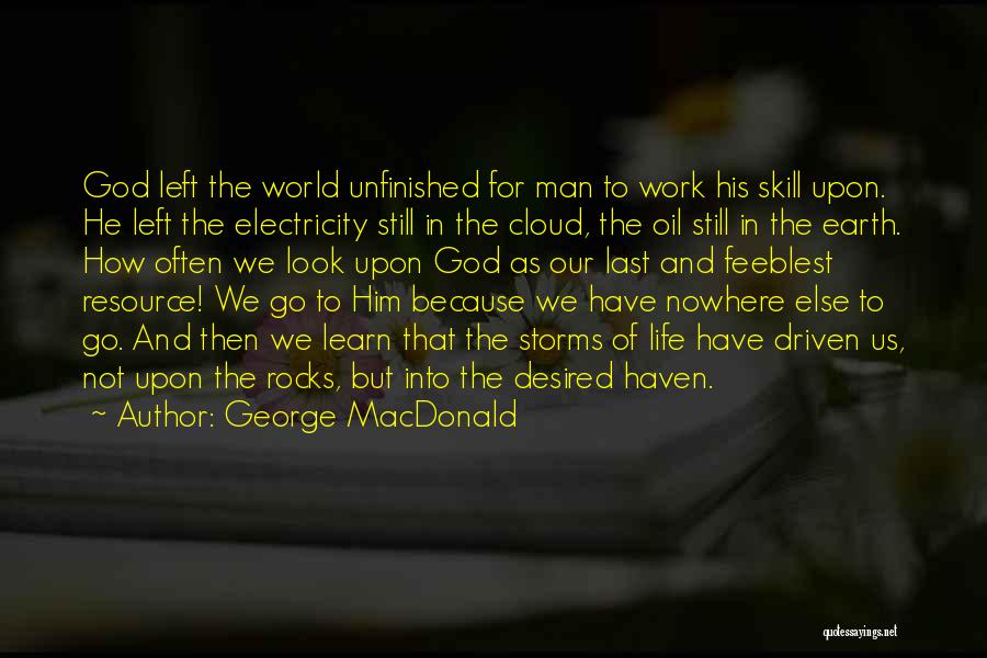 Adversity At Work Quotes By George MacDonald