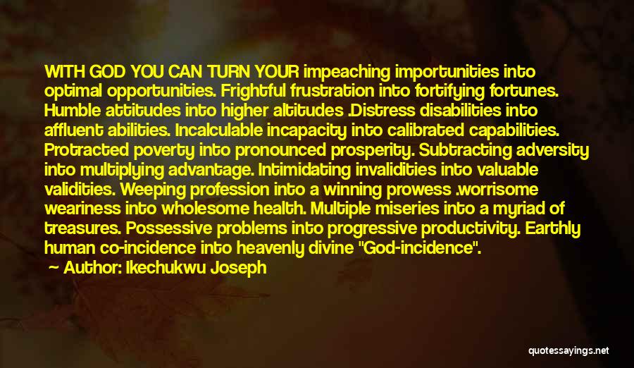 Adversity God Quotes By Ikechukwu Joseph
