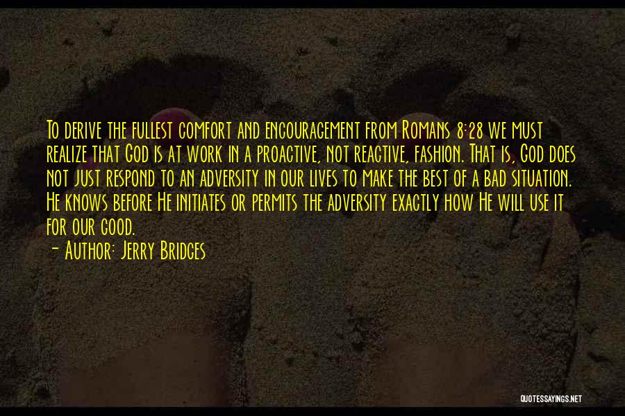 Adversity God Quotes By Jerry Bridges