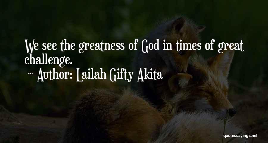 Adversity God Quotes By Lailah Gifty Akita