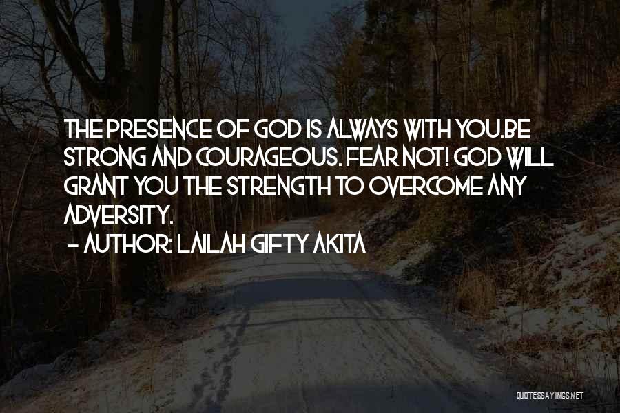 Adversity God Quotes By Lailah Gifty Akita