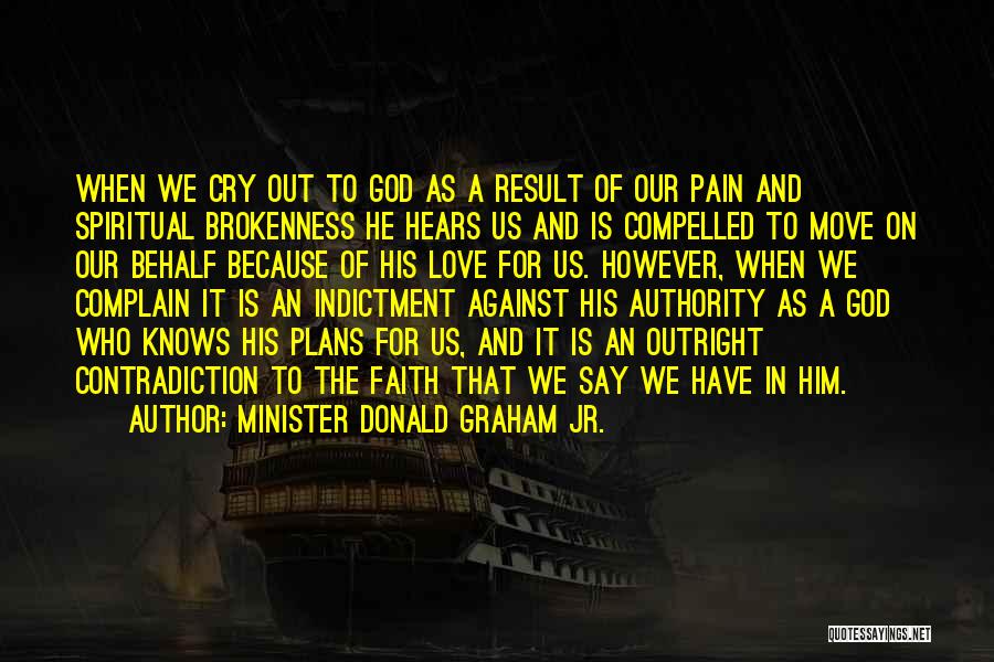 Adversity God Quotes By Minister Donald Graham Jr.