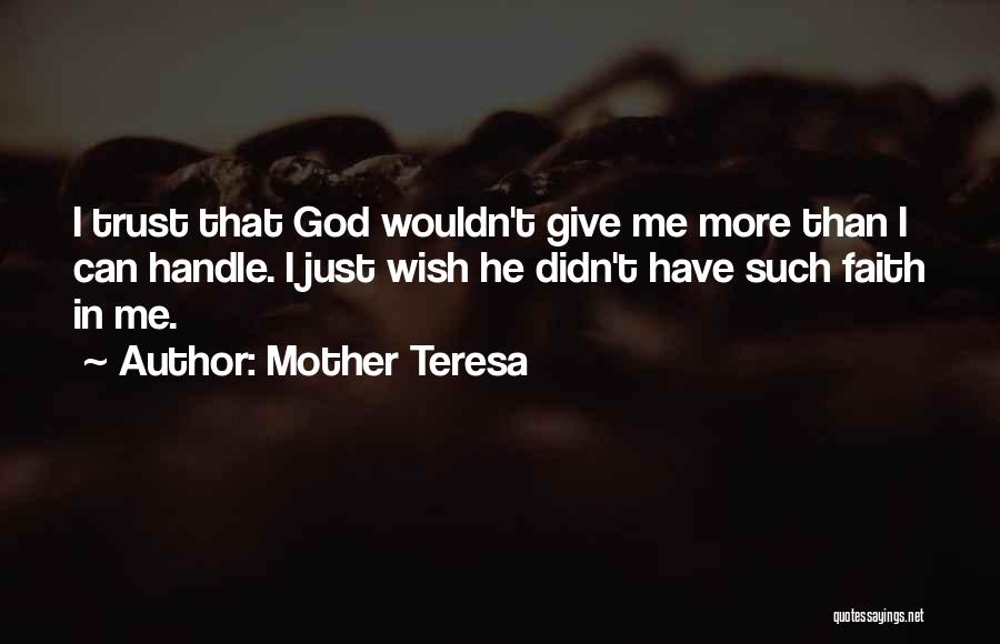 Adversity God Quotes By Mother Teresa