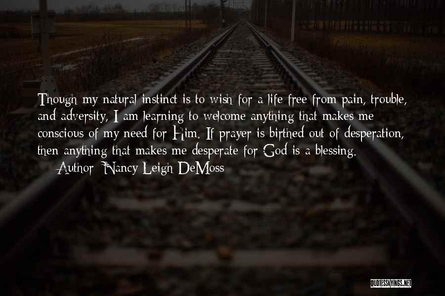 Adversity God Quotes By Nancy Leigh DeMoss
