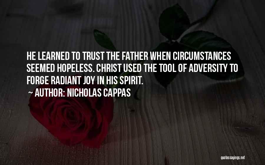 Adversity God Quotes By Nicholas Cappas