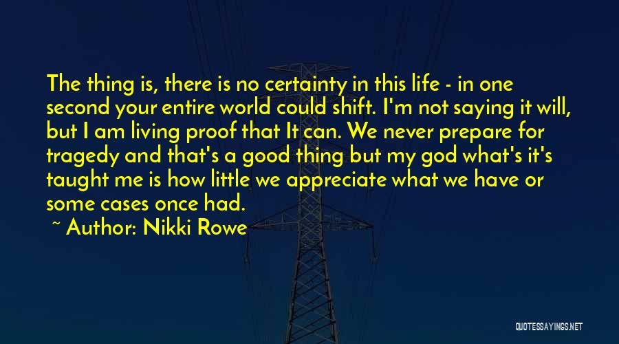 Adversity God Quotes By Nikki Rowe