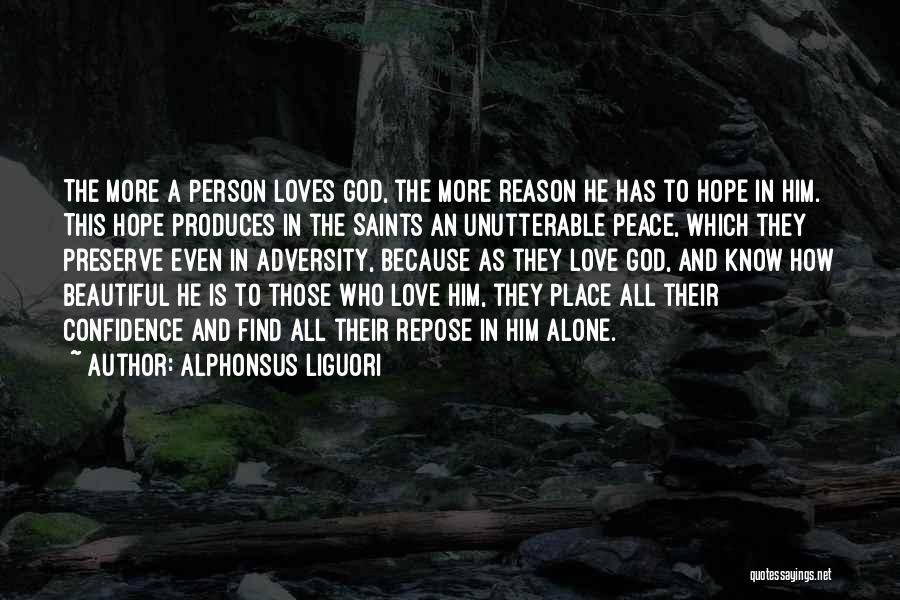 Adversity In Love Quotes By Alphonsus Liguori