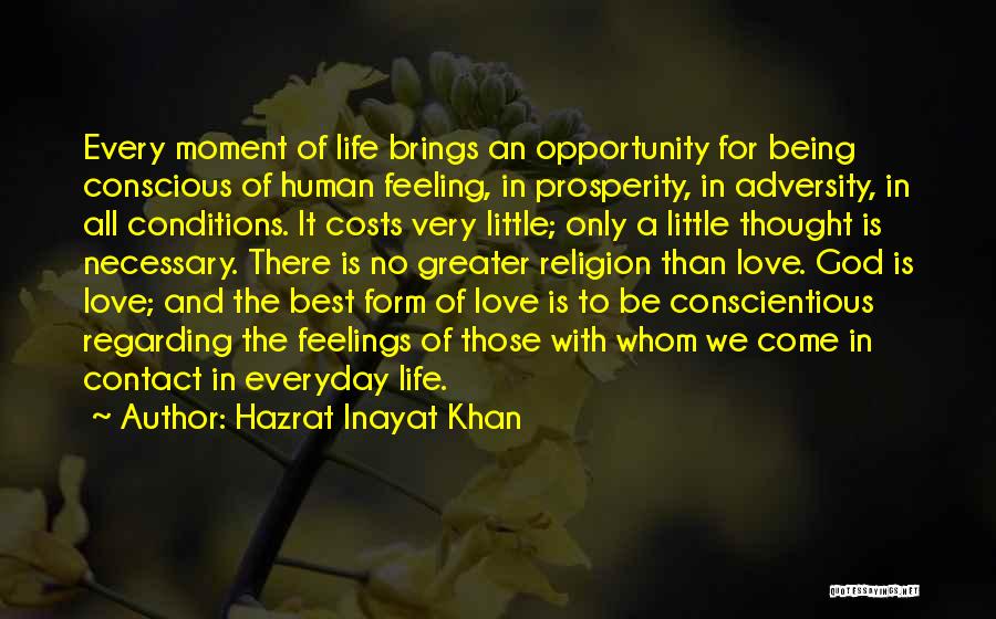 Adversity In Love Quotes By Hazrat Inayat Khan