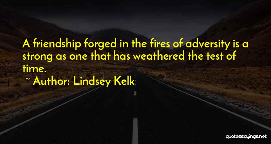 Adversity In Love Quotes By Lindsey Kelk