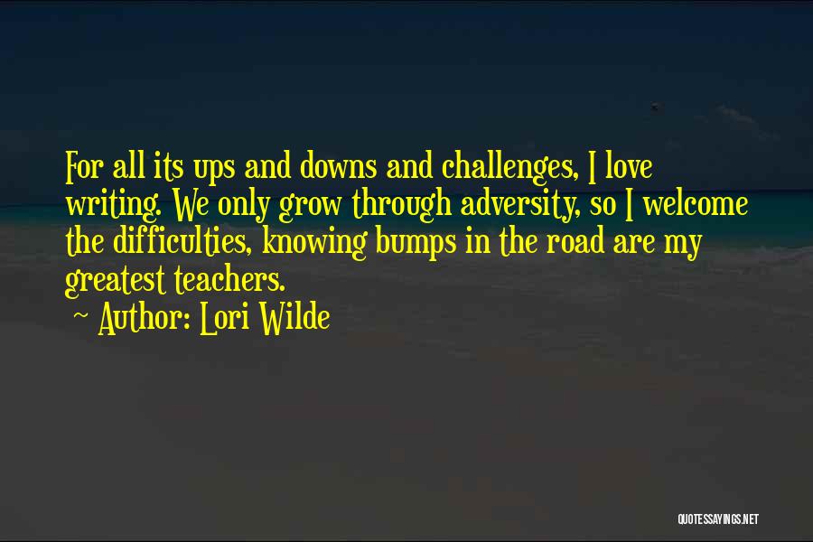 Adversity In Love Quotes By Lori Wilde