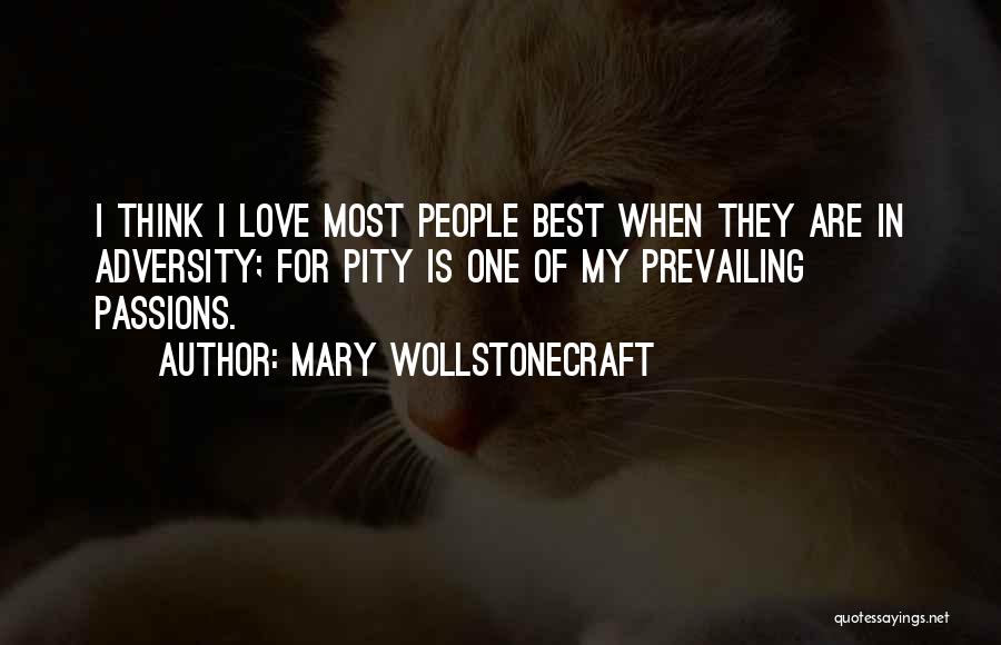Adversity In Love Quotes By Mary Wollstonecraft