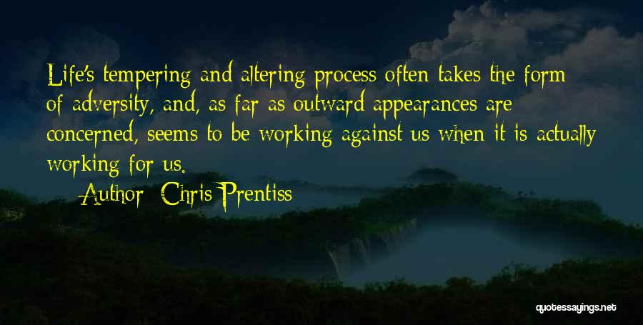 Adversity In Relationships Quotes By Chris Prentiss