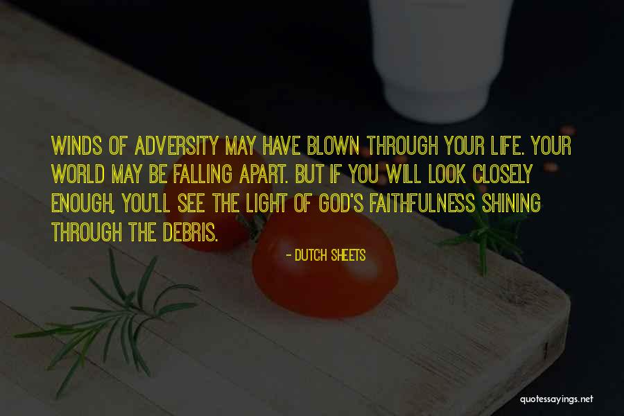 Adversity Of Life Quotes By Dutch Sheets Adversity Of Life Quotes By Dutch Sheets