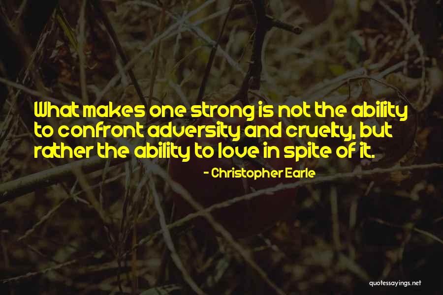 Adversity Quotes Quotes By Christopher Earle Adversity Quotes Quotes By Christopher Earle