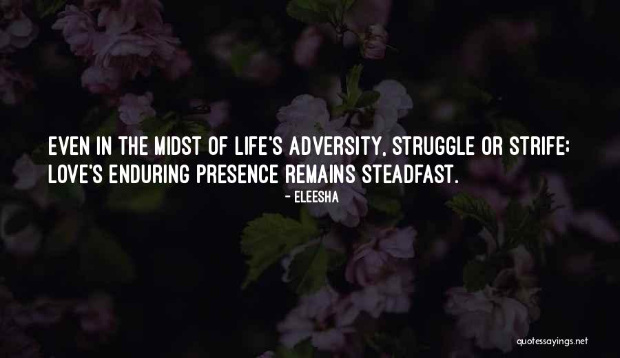 Adversity Quotes Quotes By Eleesha Adversity Quotes Quotes By Eleesha