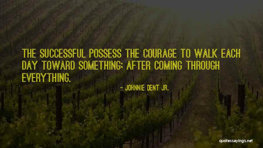 Adversity Quotes Quotes By Johnnie Dent Jr. Adversity Quotes Quotes By Johnnie Dent Jr.